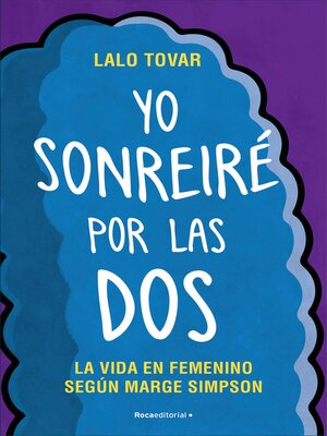 cover image of Yo sonreiré por las dos